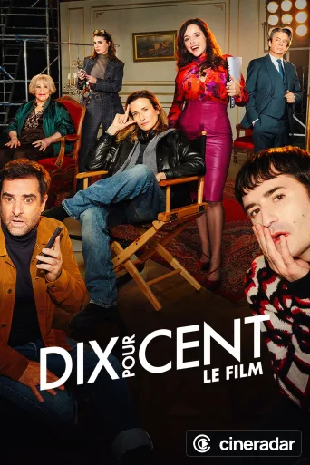 Dix Pour Cent ! Le Film