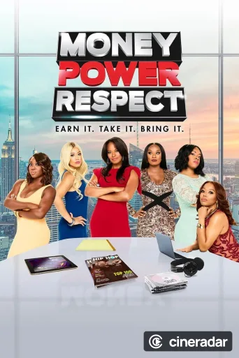 Money. Power. Respect.