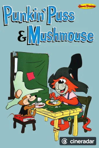 Punkin' Puss & Mushmouse