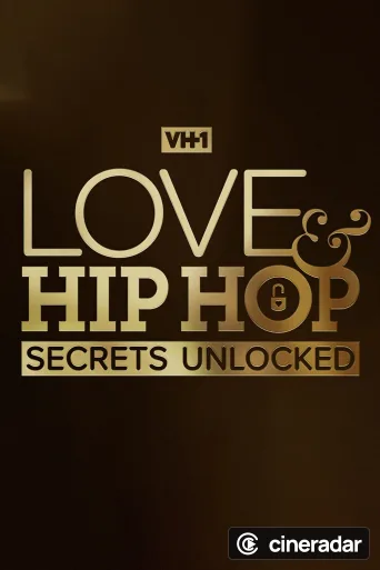 Love & Hip Hop: Secrets Unlocked
