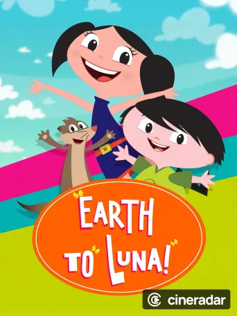 Earth to Luna!