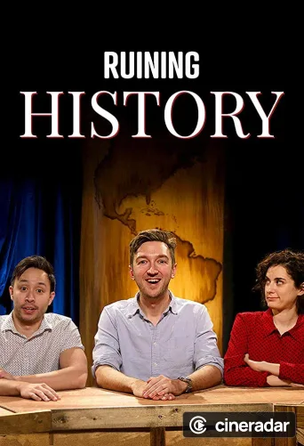 Ruining History