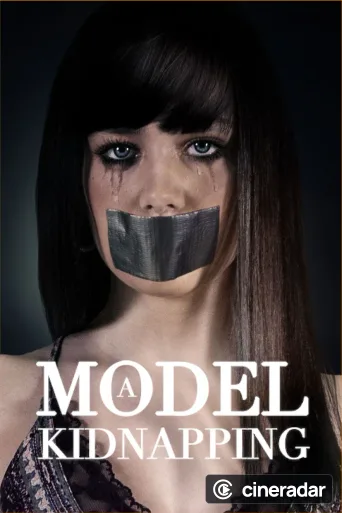 A Model Kidnapping