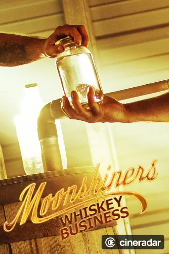 Moonshiners: Whiskey Business