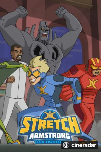 Stretch Armstrong und die Flex Fighters
