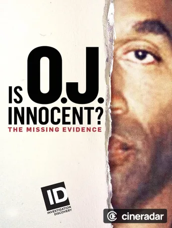Is O.J. Innocent? The Missing Evidence