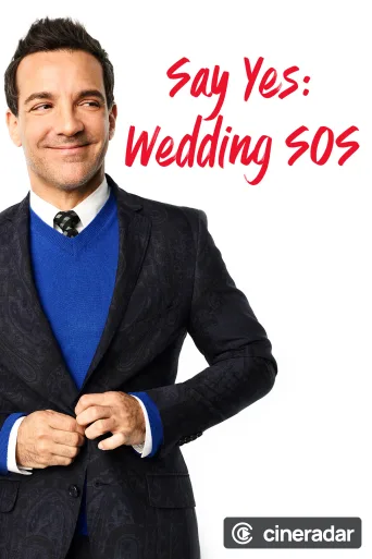 Say Yes: Wedding SOS