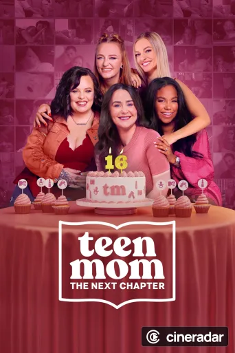 Teen Mom: The Next Chapter