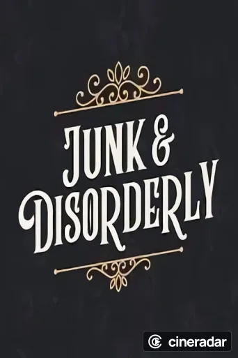Junk and Disorderly