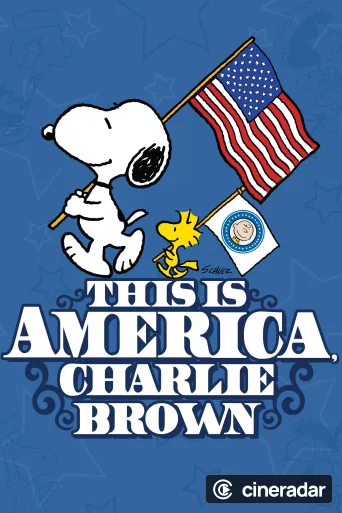This Is America, Charlie Brown