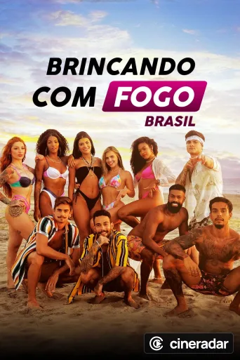 Brincando com Fogo: Brasil