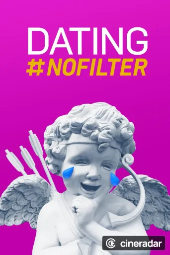 Dating #NoFilter