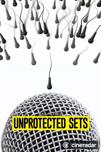 EPIX Presents Unprotected Sets