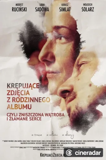 Krępujące zdjęcia z rodzinnego albumu, czyli zniszczona wątroba i złamane serce