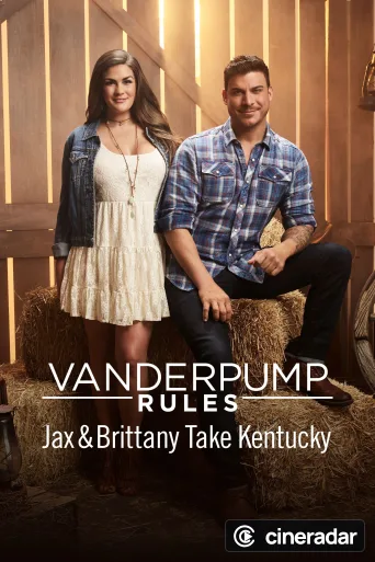 Vanderpump Rules Jax & Brittany Take Kentucky