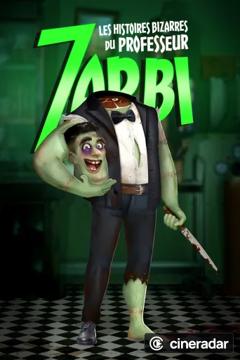 The Bizarre Stories of Professor Zarbi