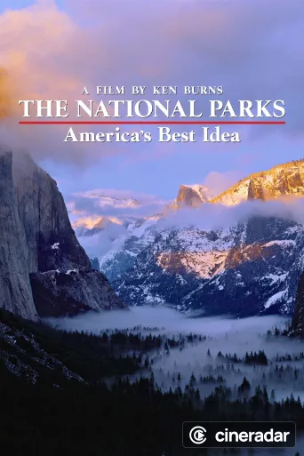 The National Parks: America's Best Idea