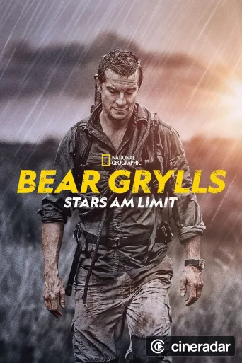 Bear Grylls - Stars am Limit