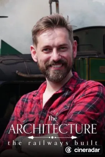 The Architecture the Railways Built
