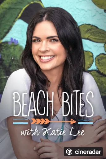 Beach Bites with Katie Lee