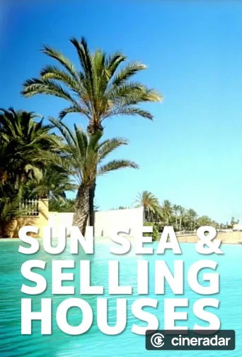 Sun, Sea and Selling Houses