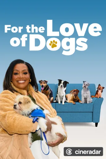 For the Love of Dogs