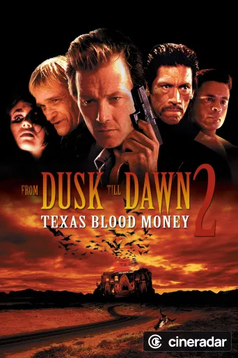 From Dusk Till Dawn 2: Texas Blood Money