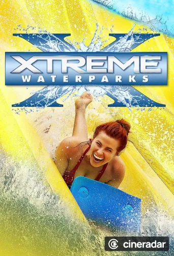 Xtreme Waterparks