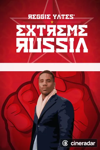 Reggie Yates' Extreme Russia