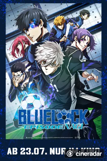 BLUE LOCK THE MOVIE -EPISODE NAGI-
