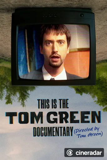 This Is the Tom Green Documentary
