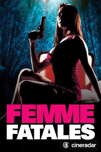Femme Fatales