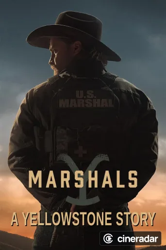 Marshals - A Yellowstone Story