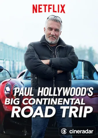 Paul Hollywood's Big Continental Road Trip