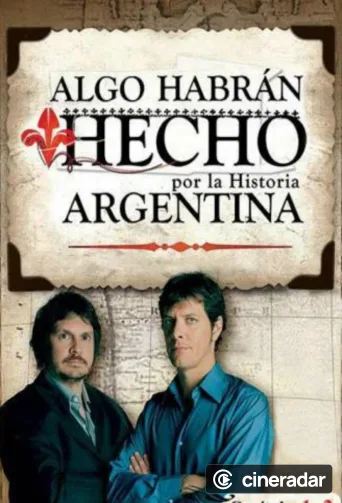 Algo habrán hecho