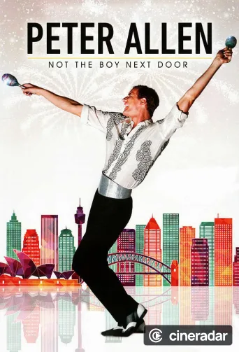 Peter Allen: Not the Boy Next Door
