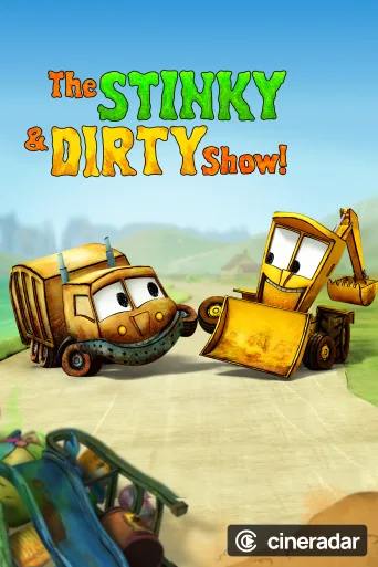 Die Stinky & Dirty Show