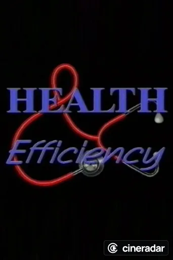 Health and Efficiency