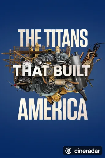 The Titans That Built America