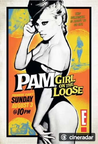 E!'s Pam: Girl on the Loose!