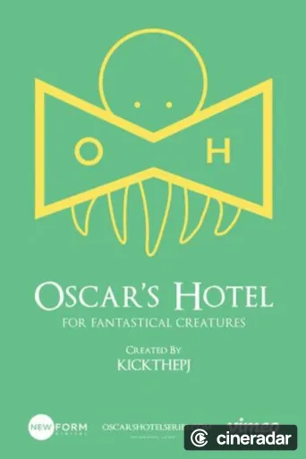 Oscar's Hotel for Fantastical Creatures