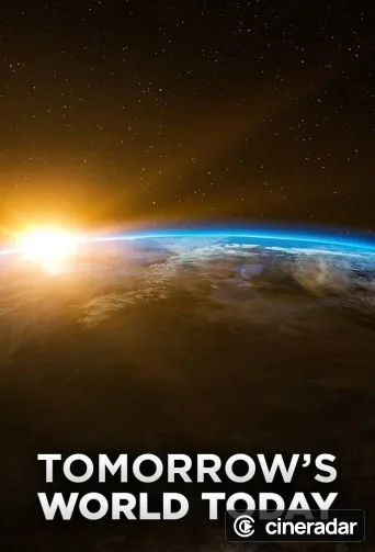 Tomorrow's World Today