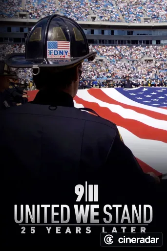 9/11: United We Stand -- 25 Years Later