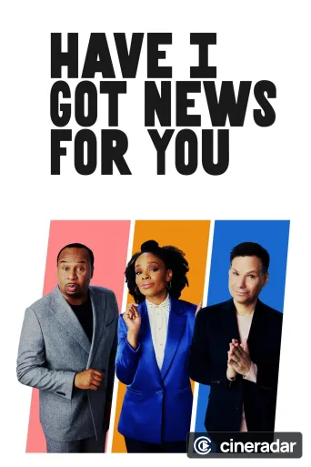 Have I Got News for You
