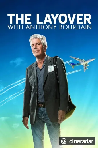 Anthony Bourdain: The Layover