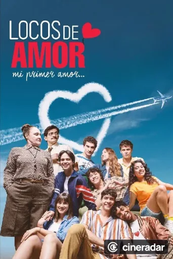 Locos de Amor, Mi Primer Amor
