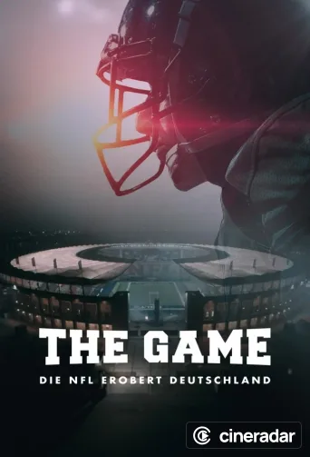 The Game - Die NFL erobert Deutschland