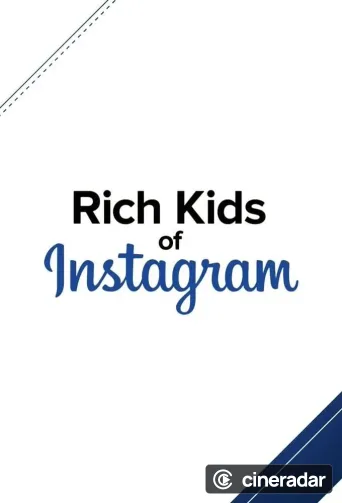 Rich Kids of Instagram
