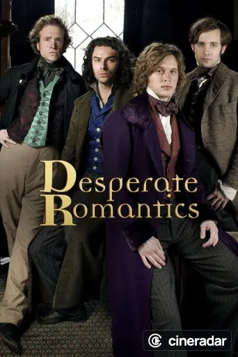 Desperate Romantics