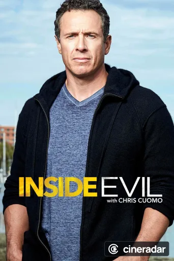 Inside Evil with Chris Cuomo